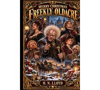 Merry Christmas Freekly Oldacre (Freekly Oldacre: Victorian Gothic Detective Murder Mysteries)