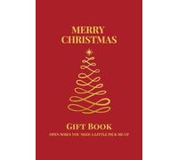 Merry Christmas Gift Book: Open When You Need A Little Pick Me Up