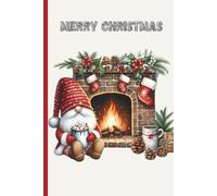 Merry Christmas Gnome Notebook: Cute Santa & Fireplace Journal | Festive Secret Santa Gift for Kids, Teens & Adults, 110-Page Lined Christmas Composition Book
