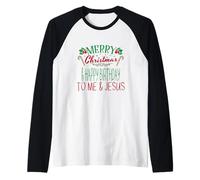Merry Christmas Happy Birthday to Me Jesus December 25 Raglan Baseball Tee