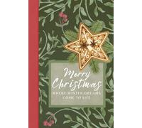 Merry Christmas Journal - Cozy Holiday Memories Notebook - Paperback: Capture joyful moments, winter reflections, and heartfelt holiday thoughts