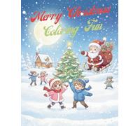 Merry Christmas Manga Coloring Book for Kids: Cute Holiday Scenes to Color - Santa, Snow Fun, and Winter Magic: Adorable Anime-Style Christmas ... Elves & Family Fun (Kids coloring books)