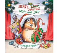 Merry Christmas, Mom and Dad : (Little Critter)