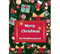 Merry Christmas My Mindfulness Journal