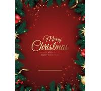 Merry Christmas Notebook - College Ruled - New Year Lined Journal for School, College, University & Work - 8.5 x 11 - 120 Pages