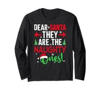 Merry Christmas Pajamas Dear Santa They are The Naughty Ones Long Sleeve T-Shirt