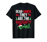 Merry Christmas Pajamas Dear Santa They are The Naughty Ones T-Shirt