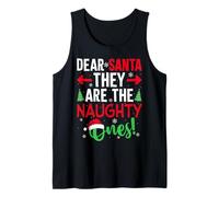 Merry Christmas Pajamas Dear Santa They are The Naughty Ones Tank Top