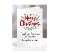 Merry Christmas, Thank you for being an amazing Daughter In Love card, gifts for men, women, him, her, boy, girl, female, male, presents, secret santa, from, A5-248_72