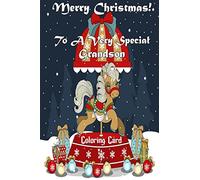 Merry Christmas To A Very Special Grandson! (Coloring Card): Holiday Messages, Christmas Animals, Coloring for Young Children