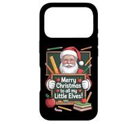 Merry Christmas To All My Little Elves Teacher Style Case for iPhone 17 Pro