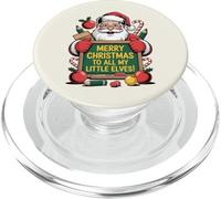 Merry Christmas To All My Little Elves Teacher Style PopSockets PopGrip for MagSafe