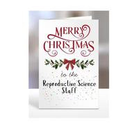 Merry Christmas to the Reproductive Science Staff, Card for Men, Women, Presents for Christmas, Female, Male, Him, Her, Greeting Cards, Hospital, A5-266_139