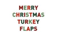 Merry Christmas Turkey Flaps Women's T-Shirt - White - M - White
