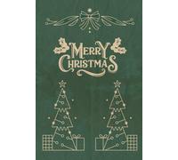 Merry Christmas: Turn Your Christmas Into a Story - Write | Reflect | Pin Photos and Papercuts | Relive Memories | Create Traditions for a Lifetime