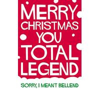 Merry Christmas You Total Legend Funny Christmas Card