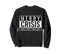 Merry Crisis - Dark Humor Holiday Typography Design Sweatshirt