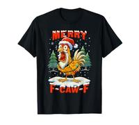 Merry F-Caw-F Chicken Christmas Funny Rooster Men Women T-Shirt