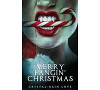Merry Fangin' Christmas (Twice Bitten)