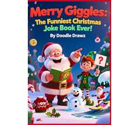 Merry Giggles: The Funniest Christmas Joke Book Ever! - Paperback: Illustrated Christmas Jokes for Kids and Teens - Christmas children’s book - Funny ... Puzzles & Puns - Xmas Gifts for grandkids