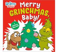 Merry Grinchmas, Baby! with Dr. Seuss Babies: A Shimmery, Shiny Christmas Book (Dr. Seuss Babies Board Books)