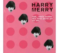 Merry, Harry - Well That's Another Nice Mess