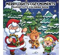 Merry Lights Cozy Moments: Featuring Relaxing Holiday and Winter-Themed Designs for Adults & Teens
