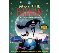 Merry Little Batman: A Sticker Storybook Adventure