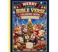 Merry Little Bible Verse Coloring Book: Cute Holiday Animals, Easy Bible Verses & Fun Coloring Pages for Christian Kids