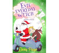 Merry Magic (Evie Everyday Witch)