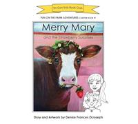 Merry Mary and the Strawberry Surprises: Fun on the Farm Adventures (Book 1)