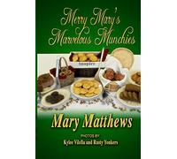 Merry Mary's Marvelous Munchies