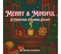Merry & Mindful: A Christmas Coloring Escape