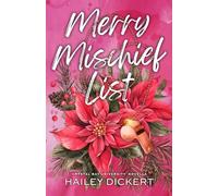 Merry Mischief List: An Age Gap Holiday Romance Novella (Crystal Bay University)