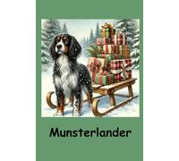 Merry Munsterlander Moments: A Holiday Notebook
