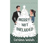 Merry Not Included: A Knot Your Average Wedding Romcom Christmas Novella