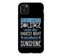 Merry Winter Solstice Even The Darkest Night Awakens Case for iPhone 11 Pro Max