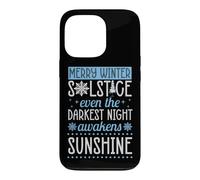 Merry Winter Solstice Even The Darkest Night Awakens Case for iPhone 13 Pro