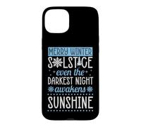Merry Winter Solstice Even The Darkest Night Awakens Case for iPhone 15 Plus