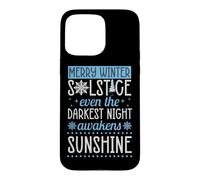 Merry Winter Solstice Even The Darkest Night Awakens Case for iPhone 15 Pro Max