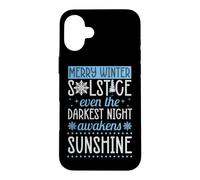 Merry Winter Solstice Even The Darkest Night Awakens Case for iPhone 16 Plus