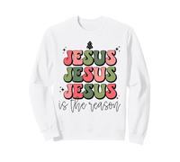 Merry Xmas Bible Faith Jesus Is The Reason for the Season Sweatshirt