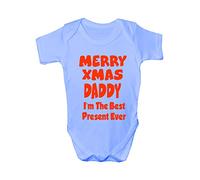 Merry Xmas Daddy I'm The Best Present Ever Babygrow Age 6-12 Months Blue