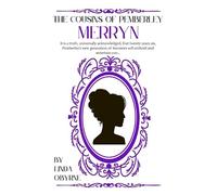 Merryn: The Cousins of Pemberley: Book 5