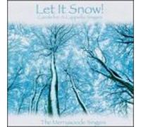 Merrywoode Singers - Let It Snow!