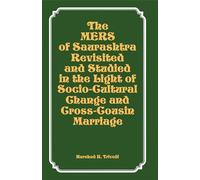 Mers of Saurashtra Revisited and Studied in the Light of Socio-Cultural Change and Cross-Cousin Marriage