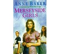 Merseyside Girls: An evocative wartime saga of a family struggling to face the future