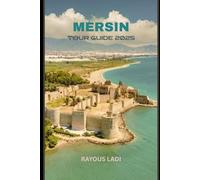 Mersin Tour Guide 2025