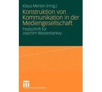 Merten - Konstruktion Von Kommunikation in Der Mediengesellschaft Fes - X555z