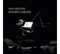 Mertens, Wim - Natures Largess -CD+DVD-